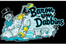 Load image into Gallery viewer, Baron Von Dabbins &quot;At The Bongwash&quot; Tee By Art of Trog
